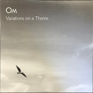 Om – Variations On A Theme