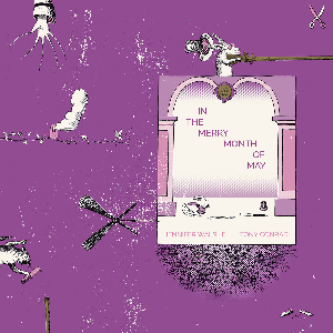 Jennifer Walshe & Tony Conrad – In The Merry Month Of May