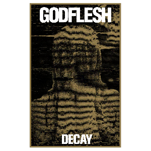 Godflesh – Decay