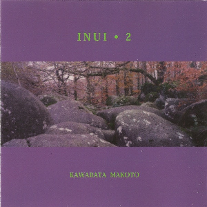Kawabata Makoto – Inui • 2