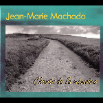 Jean-Marie Machado – Chants De La Mémoire
