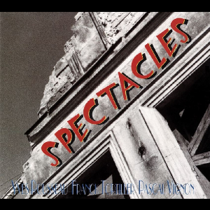 Yves Rousseau-Franck Tortiller-Pascal Vignon-Yves Rousseau – Spectacles