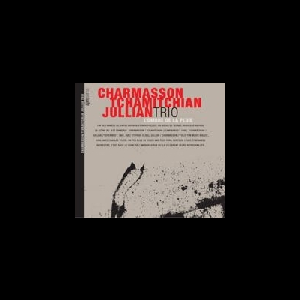 Charmasson - Tchamitchian - Jullian Trio – L'ombre De La Pluie