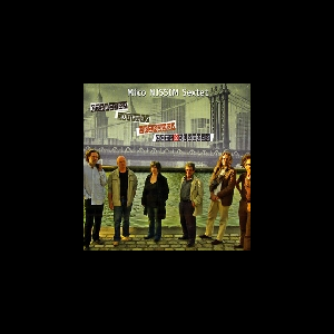Mico Nissim Sextet – Ornette / Dolphy / Tribute / Conséquences