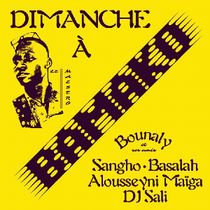 Bounaly – Dimanche À Bamako