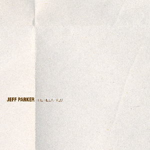 Jeff Parker – The Relatives (Clear W/ Hi-Melt Gold & Brown Color Vinyl)