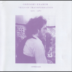 Gregory Kramer – Veils Of Transformation