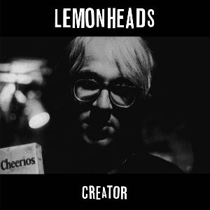 Lemonheads – Creator