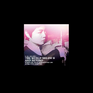 Mari Kimura – The World Below G And Beyond