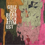 Grizzly Bear – Veckatimest