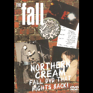 The Fall – Northern Cream - Fall Dvd That Fights Back!