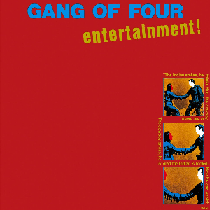 Gang Of Four – Entertainment!