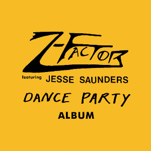 Z-Factor – Dance Party Album (Fast Car Yellow Vinyl)