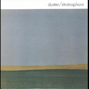Duster – Stratosphere (Constellation White Vinyl)