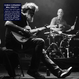 Chris Corsano & Bill Orcutt – Made Out Of Sound (2024 Reissue)