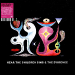 Bonnie "Prince" Billy - Nathan Salsburg - Tyler Trotter – Hear The Children Sing & The Evidence