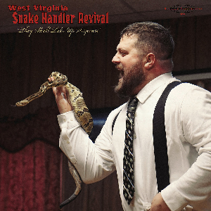 Pastor Chris Congregation – West Virginia Snake Handler Revival “They Shall Take Up Serpents”