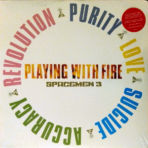 Spacemen 3 – Playing With Fire