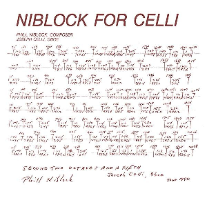 Phill Niblock – Niblock For Celli / Celli Plays Niblock
