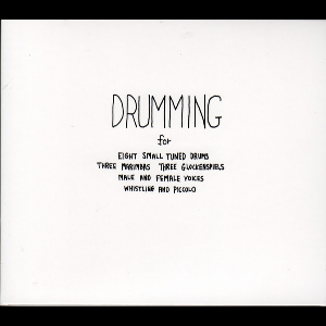 Steve Reich – Drumming