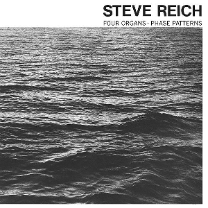 Steve Reich – Four Organs - Phase Patterns