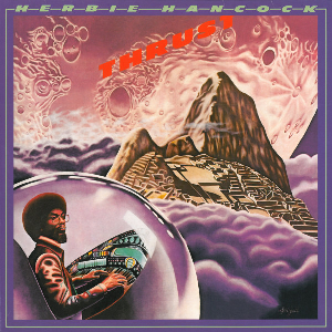 Herbie Hancock – Thrust (180 Gr.)