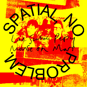 Lee "Scratch" Perry & Mouse On Mar – Spatial, No Problem