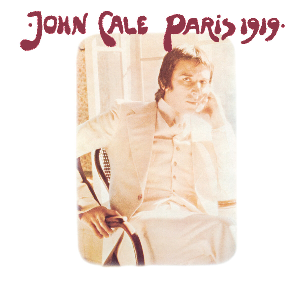 John Cale – Paris 1919 (Deluxe)