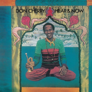 Don Cherry – Hear & Now (Yellow Vinyl)