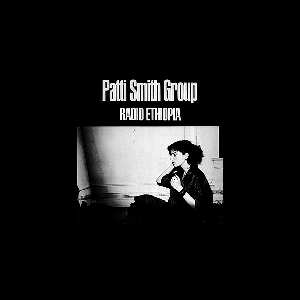 Patti Smith Group – Radio Ethiopia
