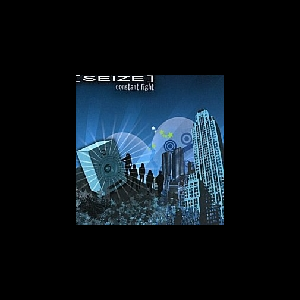 (Seize) – Constant Fight