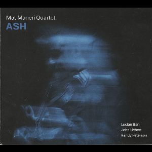 Mat Maneri Quartet – Ash