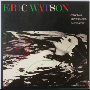 Eric Watson – Your Tonight Is My Tomorrow