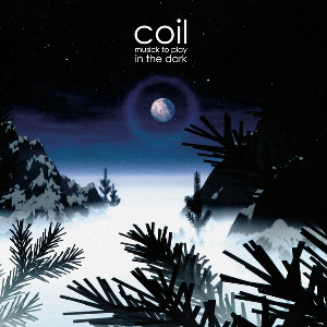 Coil – Musick To Play In The Dark (Clear Yellow)
