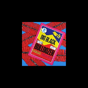Big Black – Bulldozer