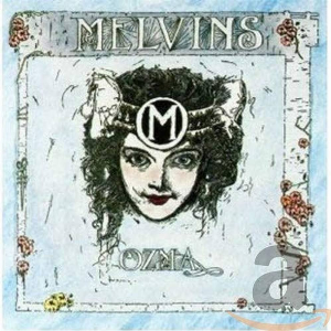 Melvins – Ozma