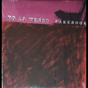 Yo La Tengo – Fakebook