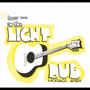 Horace Andy – In The Light Dub