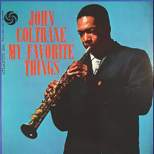 John Coltrane – My Favourite Things