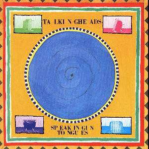 Talking Heads – Speaking In Tongues