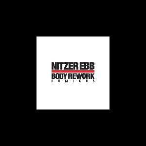 Nitzer Ebb – Body Rework Remixes