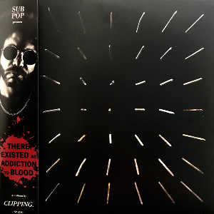 Clipping. – There Existed An Addiction To Blood