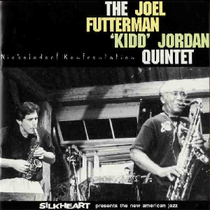 The Joel Futterman - Kidd Jordan Quintet – Nickelsdorf Konfrontation