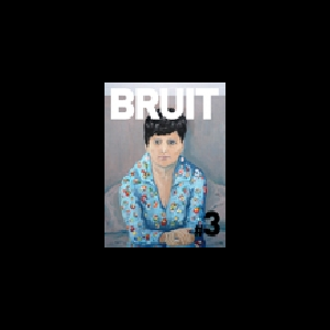 Bruit #03 – S/T