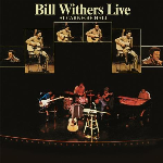Bill Withers – Bill Withers Live At Carnegie Hall