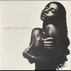 Sade – Love Deluxe