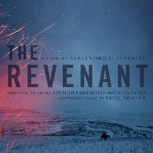Ryuichi Sakamoto - Alva Noto – The Revenant (Original Motion Picture Soundtrack)