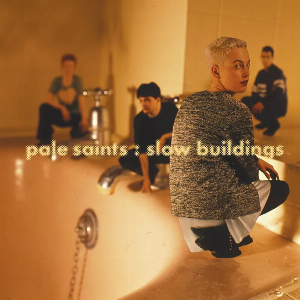 Pale Saints – Slow Buildings (Blue Vinyl) (Rsd 2025)