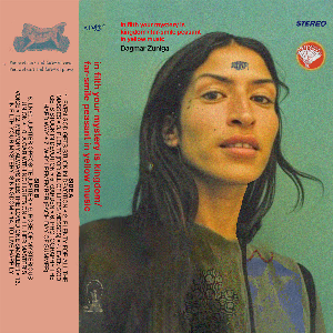 Dagmar Zuniga – In Filth Your Mystery Is Kingdom / Far-Smile Peasant In Yellow Music