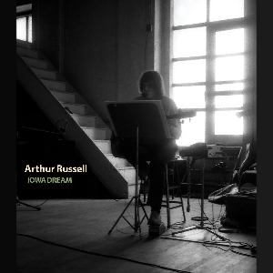 Arthur Russell – Iowa Dream